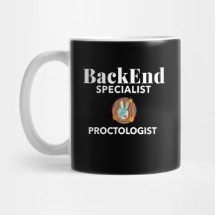 BackEnd Specialist. Proctologist. Mug